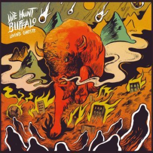 We Hunt Buffalo - Living Ghosts ryhmässä VINYYLI @ Bengans Skivbutik AB (1496376)