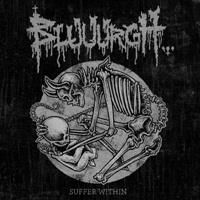 Bluuurgh - Suffer Within ryhmässä ME SUOSITTELEMME / Joululahjavinkki: CD @ Bengans Skivbutik AB (1496390)