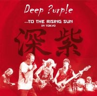 Deep Purple - ...To The Rising Sun (In Tokyo) ryhmässä Minishops / Deep Purple @ Bengans Skivbutik AB (1496562)