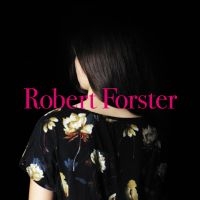 Forster Robert - Songs To Play ryhmässä Minishops / Robert Forster @ Bengans Skivbutik AB (1511247)