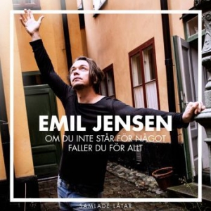 Jensen Emil - Om Du Inte Står För Något Faller .. ryhmässä CD @ Bengans Skivbutik AB (1511356)