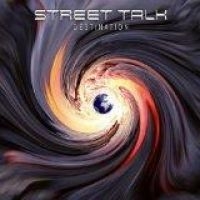 STREET TALK - DESTINATION ryhmässä CD @ Bengans Skivbutik AB (1512366)