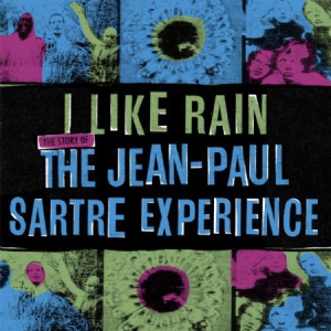 Jean-Paul Sartre Experience - I Like Rain: The Story Of The Jean- ryhmässä VINYYLI @ Bengans Skivbutik AB (1514299)