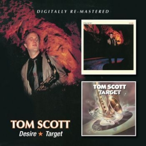 Tom Scott - Desire/Target ryhmässä CD @ Bengans Skivbutik AB (1515014)