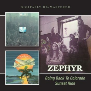 Zephyr - Going Back To Colorado/Sunset Ride ryhmässä ME SUOSITTELEMME / Joululahjavinkki: CD @ Bengans Skivbutik AB (1515015)