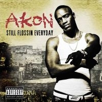 Akon - Still Flossin Everyday ryhmässä Minishops / Akon @ Bengans Skivbutik AB (1515127)