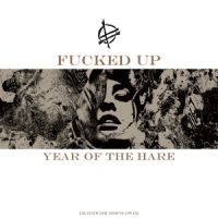 Fucked Up - Year Of The Hare ryhmässä VINYYLI @ Bengans Skivbutik AB (1515611)