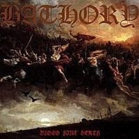 Bathory - Blood Fire Death (Re-Release) ryhmässä VINYYLI @ Bengans Skivbutik AB (1516125)