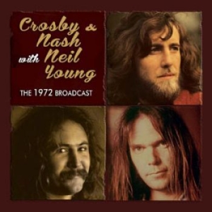 Crosby & Nash With Neil Young - 1972 Broadcast ryhmässä Minishops / Neil Young @ Bengans Skivbutik AB (1516139)