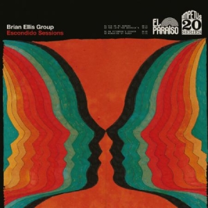 Brian Ellis Group - Escondido Sessions ryhmässä VINYYLI @ Bengans Skivbutik AB (1521269)