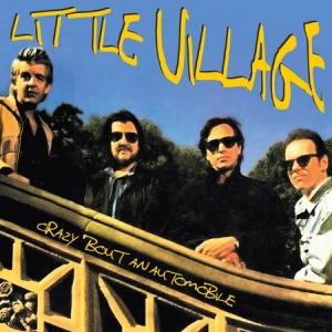 Little Village - Crazy 'Bout An Automobile ryhmässä CD @ Bengans Skivbutik AB (1521293)