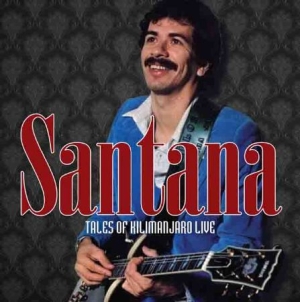 Santana - Tales Of Kilimanjaro Live ryhmässä CD @ Bengans Skivbutik AB (1521296)