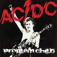 Ac/Dc - Problem Child ryhmässä Minishops / AC/DC @ Bengans Skivbutik AB (1521299)