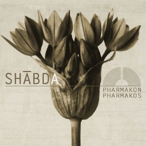 Shabda - Pharmakon/Pharmakos ryhmässä CD @ Bengans Skivbutik AB (1521309)