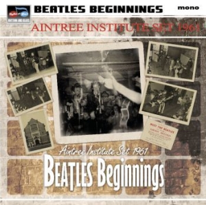 Various Artists - Beatles Beginnings : The Aintree In ryhmässä VINYYLI @ Bengans Skivbutik AB (1525752)