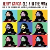 Garcia Jerry - Old & In The Way - Radio Live, 1973 ryhmässä VINYYLI @ Bengans Skivbutik AB (1525756)