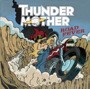 Thundermother - Road Fever ryhmässä CD @ Bengans Skivbutik AB (1526491)