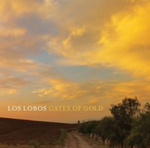 Los Lobos - Gates Of Gold ryhmässä CD @ Bengans Skivbutik AB (1528650)