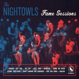 Nightowls The - Fame Sessions ryhmässä CD @ Bengans Skivbutik AB (1528700)