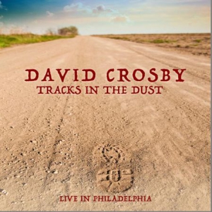 Crosby David - Tracks In The Dust - Live 1989 ryhmässä CD @ Bengans Skivbutik AB (1528769)