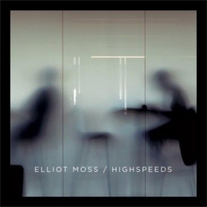 Moss Elliot - Highspeeds ryhmässä CD @ Bengans Skivbutik AB (1528774)