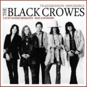 Black Crowes - Transmission Impossible (3Cd) ryhmässä Minishops / Black Crowes @ Bengans Skivbutik AB (1530478)