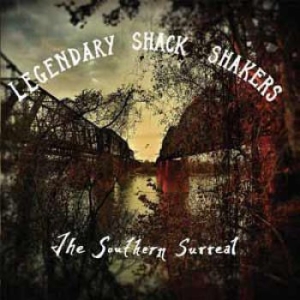 Legendary Shack Shakers - Southern Surreal ryhmässä CD @ Bengans Skivbutik AB (1531259)