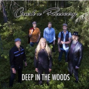 Crash 'n'recovery - Deep In The Woods ryhmässä CD @ Bengans Skivbutik AB (1531276)