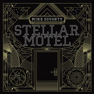 Doughty Mike - Stellar Motel ryhmässä VINYYLI @ Bengans Skivbutik AB (1531778)