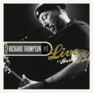 Thompson Richard - Live From Austin Tx ryhmässä Minishops / Richard Thompson @ Bengans Skivbutik AB (1531812)