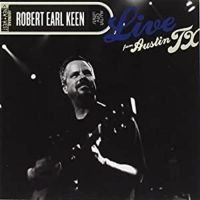 Keen Robert Earl - Live From Austin Tx (Cd+Dvd) ryhmässä CD @ Bengans Skivbutik AB (1531859)