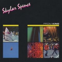 Skylar Spence - Prom King ryhmässä CD @ Bengans Skivbutik AB (1531892)