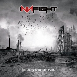 Innfight - Boulevard Of Pain ryhmässä CD @ Bengans Skivbutik AB (1531955)