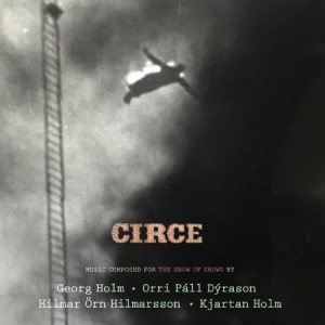 Holm Georg & Orri Pall Dyrason - Circe ryhmässä CD @ Bengans Skivbutik AB (1532025)