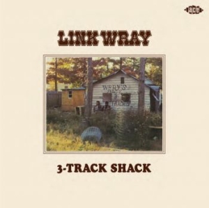 Wray Link - 3-Track Shack: Link Wray/Mordicai J ryhmässä CD @ Bengans Skivbutik AB (1532333)