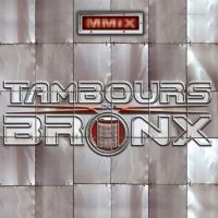 Les Tambours Du Bronx - Mmix ryhmässä CD @ Bengans Skivbutik AB (1532913)