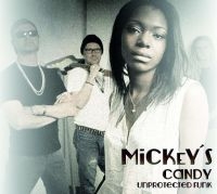 Mickey's Candy - Unprotected Funk ryhmässä CD @ Bengans Skivbutik AB (1533022)