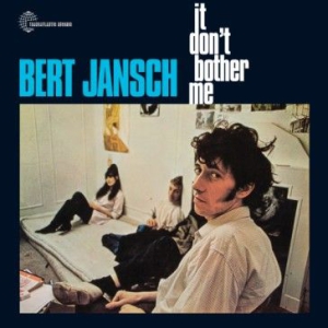 Bert Jansch - It Don't Bother Me ryhmässä CD @ Bengans Skivbutik AB (1533065)