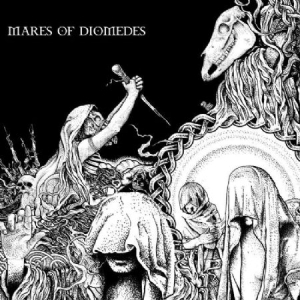 Mares Of Diomedes - Mares Of Diomedes ryhmässä VINYYLI @ Bengans Skivbutik AB (1539805)