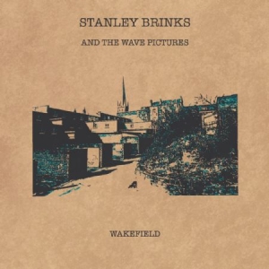 Brinks Stanley And The Wave Picture - Wakefield ryhmässä VINYYLI @ Bengans Skivbutik AB (1539808)