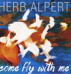 Herb Alpert - Come Fly With Me ryhmässä VINYYLI @ Bengans Skivbutik AB (1540441)