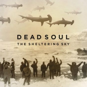 Dead Soul - The Sheltering Sky ryhmässä CD @ Bengans Skivbutik AB (1541012)