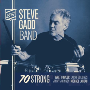 Steve Gadd - 70 Strong ryhmässä CD @ Bengans Skivbutik AB (1541524)