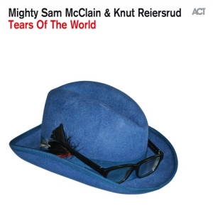 Knut Reiersrud / Mighty Sam Mcclain - Tears Of The World ryhmässä CD @ Bengans Skivbutik AB (1545332)