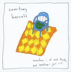 Courtney Barnett - Sometimes I Sit And Think, And Sometimes I Just Sit ryhmässä CD @ Bengans Skivbutik AB (1545852)