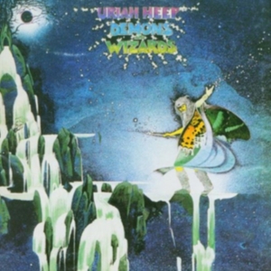 Uriah Heep - Demons And Wizards ryhmässä Minishops / Uriah Heep @ Bengans Skivbutik AB (1545964)