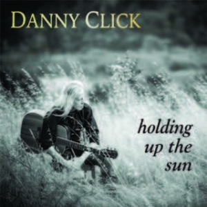 Click Danny - Holding Up The Sun ryhmässä CD @ Bengans Skivbutik AB (1546016)