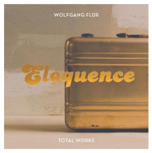 Flur Wolfgang - Eloquence - Total Work ryhmässä Minishops / Kraftwerk @ Bengans Skivbutik AB (1548091)