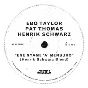 Taylor Ebo Pat Thomas & Henrik Sch - Ene Nyame A Mensuro ryhmässä VINYYLI @ Bengans Skivbutik AB (1548110)