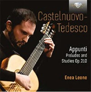 Castelnuovo-Tedesco Mario - Appunti, Preludes & Studies Op. 210 ryhmässä CD @ Bengans Skivbutik AB (1550933)